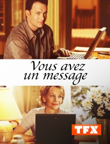 TFX - Vous avez un message