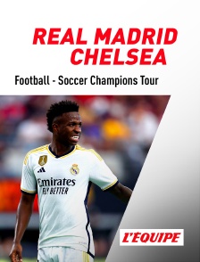 Football - Soccer Champions Tour : Real Madrid / Chelsea