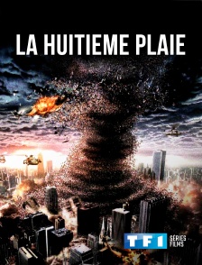 TF1 Séries Films - La huitième plaie