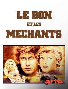 Arte - Le bon et les méchants