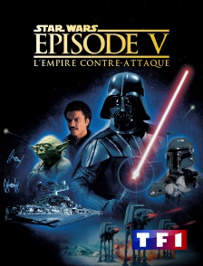 TF1 - Star Wars Episode V : l'Empire contre-attaque