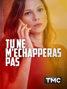 TMC - Tu ne m'échapperas pas...