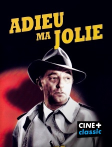 CINE+ Classic - Adieu ma jolie