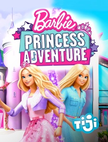 TIJI - Barbie Princess Adventure