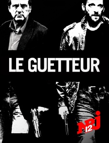 NRJ 12 - Le guetteur