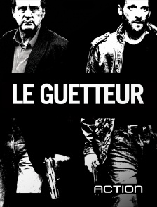 Action - Le guetteur