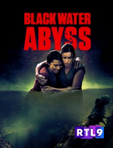 RTL 9 - Black Water : Abyss