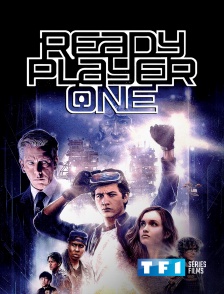 TF1 Séries Films - Ready Player One