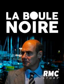 RMC Story - La boule noire