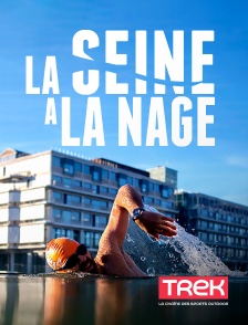 Trek - La Seine à la nage