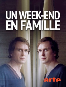 Arte - Un week-end en famille