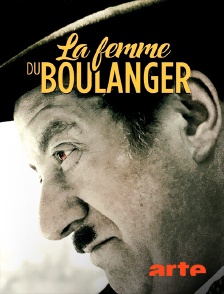 Arte - La femme du boulanger