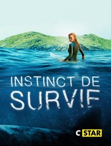 CSTAR - Instinct de survie