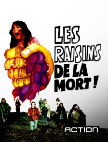 Action - Les raisins de la mort