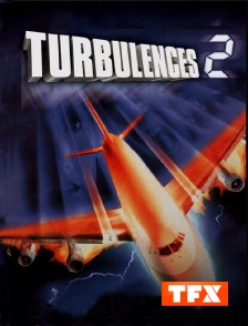 TFX - Turbulences 2