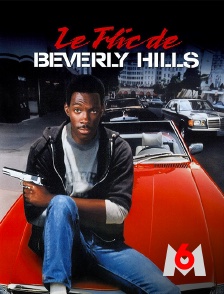 M6 - Le flic de Beverly Hills