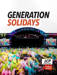 LCP Public Sénat - Génération Solidays