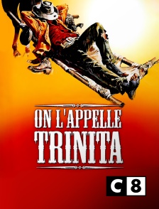 C8 - On l'appelle Trinita