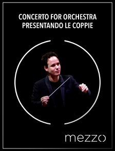 Mezzo - Concerto for orchestra | Presentando le coppie