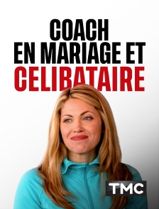 TMC - Coach en mariage et... célibataire !