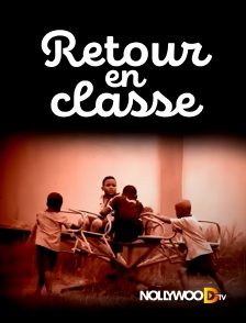 Nollywood TV - Retour en classe