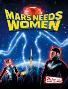 Drive-in Movie Channel - Mars Needs Women