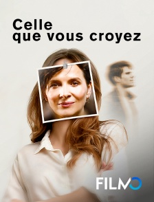 FilmoTV - Celle que vous croyez