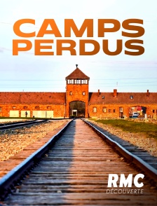 RMC Découverte - Enquête sur les camps perdus du IIIe Reich