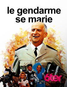 6ter - Le gendarme se marie