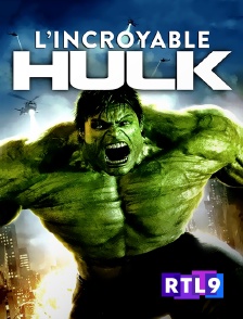 RTL 9 - L'incroyable Hulk