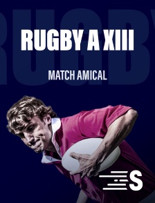 Sport en France - Rugby à XIII - Match amical