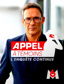 M6 - Appel à témoins : l'enquête continue