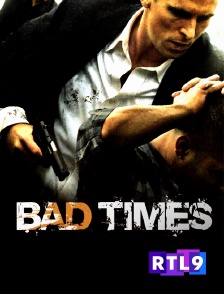 RTL 9 - Bad Times