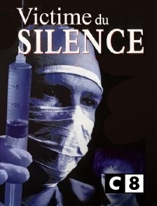 C8 - Victime du silence