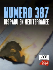 LCP Public Sénat - Numéro 387, disparu en Méditerranée