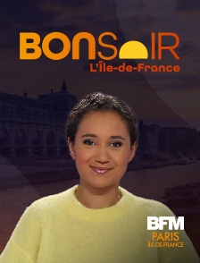 BFM Paris Île-de-France - Bonsoir Paris