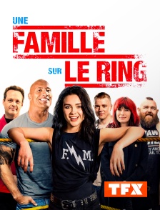 TFX - Une famille sur le ring