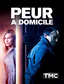 TMC - Peur à domicile