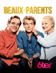 6ter - Beaux-parents