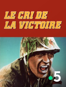 France 5 - Le cri de la victoire