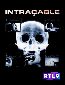 RTL 9 - Intraçable