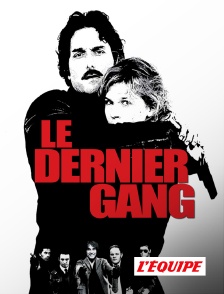 L'Equipe - Le dernier gang