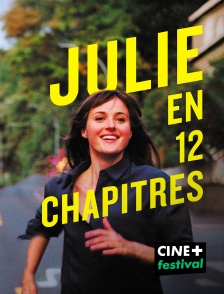 CINE+ Festival - Julie (en 12 chapitres)