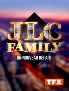 TFX - JLC Family : Un nouveau départ