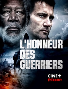 CINE+ Frisson - L'honneur des guerriers