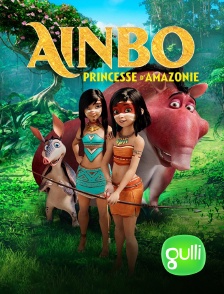 Gulli - Ainbo, princesse d'Amazonie