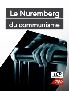 LCP Public Sénat - Le Nuremberg du communisme