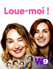 W9 - Loue-moi !