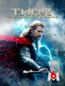 M6 - Thor : le monde des ténèbres