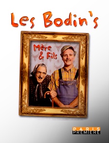 Paris Première - Les Bodin's, mère et fils